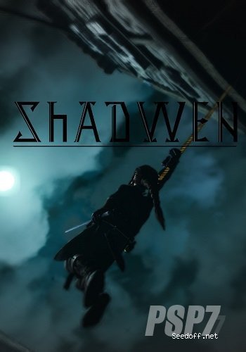 Shadwen [2016, ENG, L] RELOADED