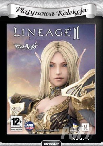 Lineage 2 Gracia Final [2009, RUS, ENG, L]