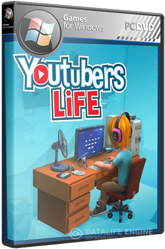 Youtubers Life (2016) PC | RePack от Valdeni