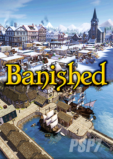 Banished v.1.0.6 (RUS/ENG) + MOD PACK