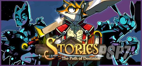 Stories: The Path of Destinies [Update 4] (2016) PC | RePack от R.G. Механики