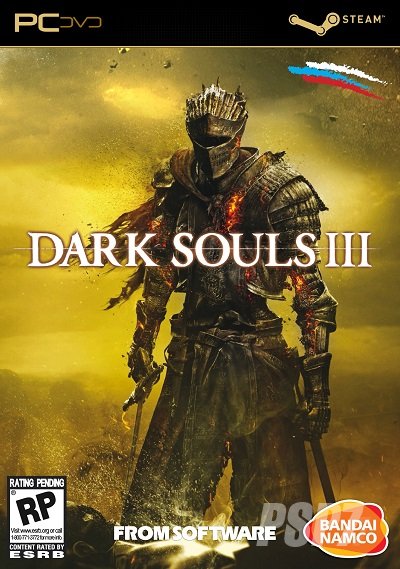 Dark Souls III (3) - Deluxe Edition (Bandai Namco Entertainment) (RUS/ENG/Multi11) [L|Steam-Rip]