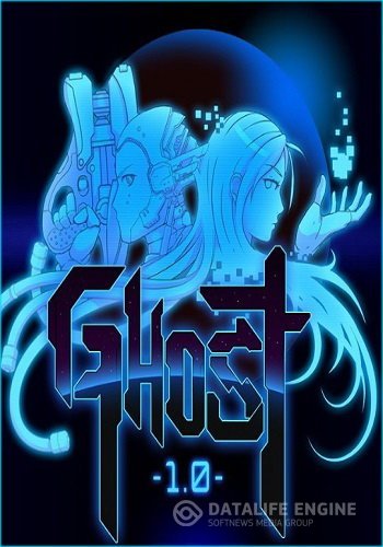 Ghost 1.0 [v.1.0.29] (2016) PC | Steam-Rip