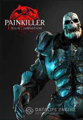 Painkiller: Hell & Damnation - Collector's Edition (2012) PC | Steam-Rip