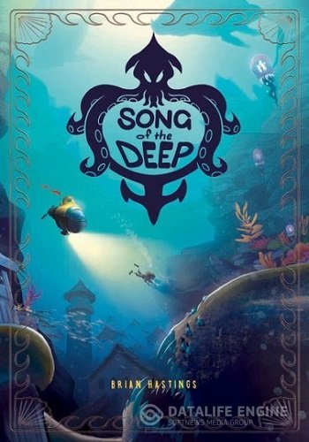 Song of the Deep [Update 4] (2016) PC | Steam-Rip