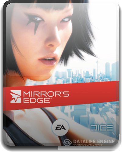 Mirror's Edge (2009) [Ru/Multi] (1.01) Repack