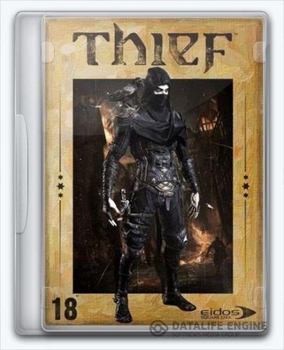 Thief (2014) [Ru] (1.7/dlc/upd8) Repack xatab