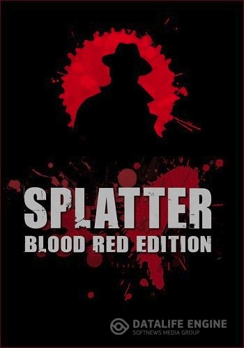 Splatter: Blood Red Edition [v.1.5] (2014) PC | Steam-Rip