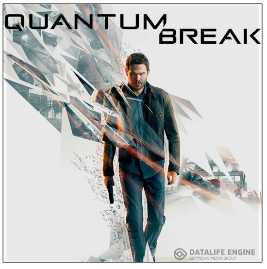 Quantum Break (2016) PC | RePack от xatab