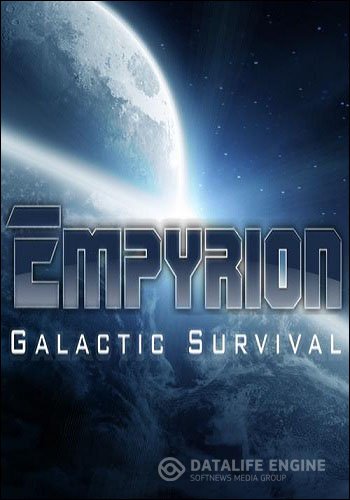 Empyrion - Galactic Survival (Eleon Game Studios) [RUS/ENG] (Alpha v5.0.3 0789) + Dedicated Server [Steam Early Access] [RePack]