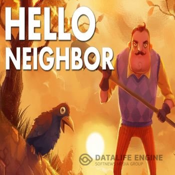 Hello Neighbor (2016) [ENG][ALPHA 4]