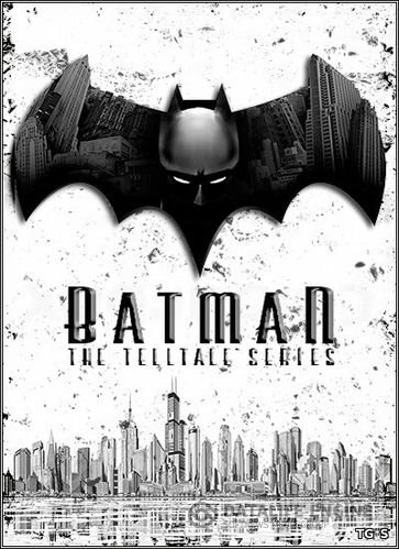 Batman: The Telltale Series - Episode 1-3 (2016) PC | RePack