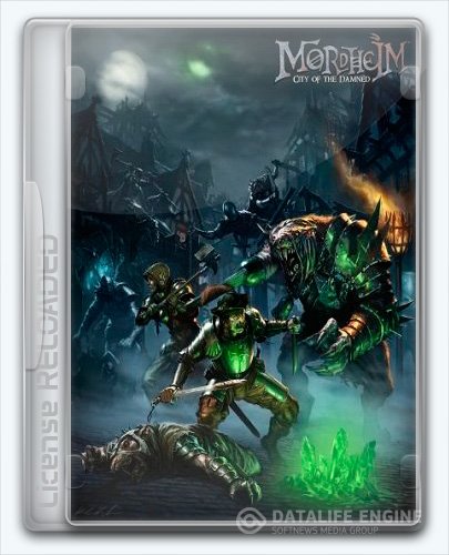 Mordheim: City of the Damned (РС) Лицензия от RELOADED