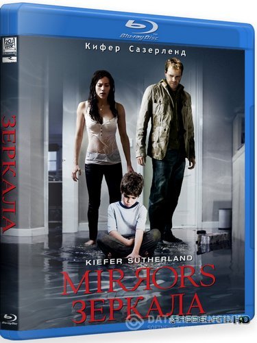 Зеркала / Mirrors (к Хэллоуину) BDRip 1080р