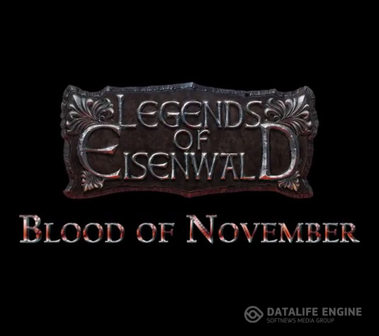 Eisenwald: Blood of November (Aterdux Entertainment) (RUS/ENG/MULTi3) [L] - Razor1911