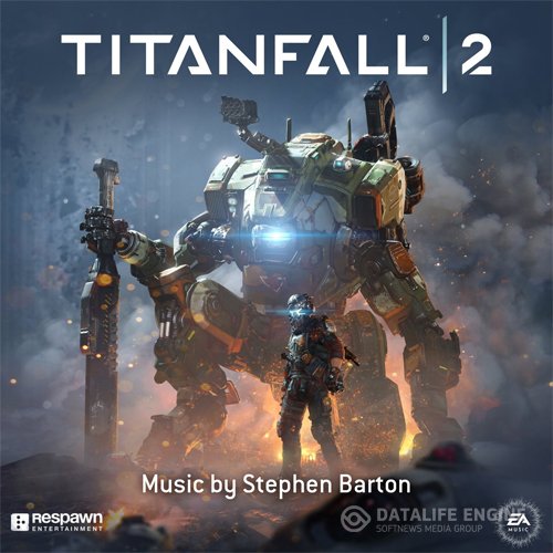 OST Titanfall 2 - (Stephen Barton) [Original Soundtrack] (2016) MP3