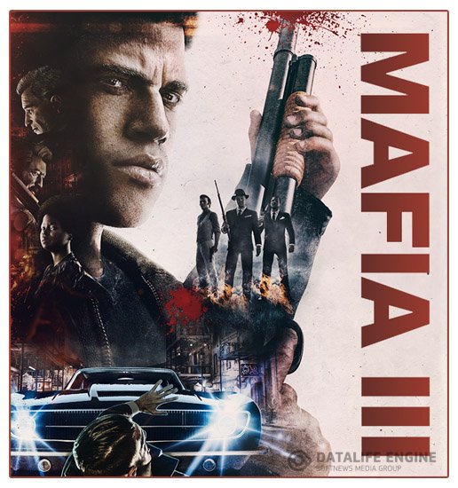 Mafia III - Digital Deluxe Edition [Update 3 + 3 DLC] (2016) PC | RePack от xatab