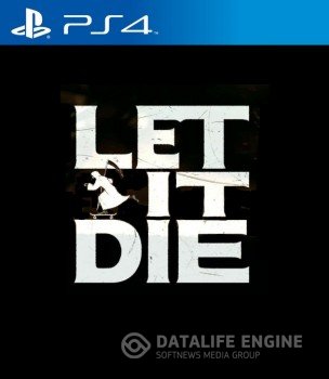 Let It Die - свежее геймплейное видео PS4-эксклюзива