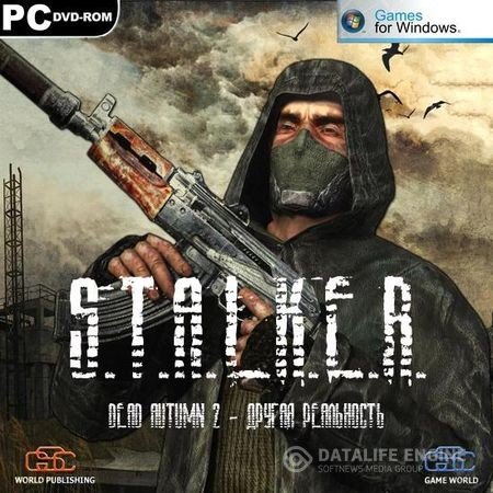 S.T.A.L.K.E.R.: Shadow Of Chernobyl - Dead Autumn 2. Другая реальность (2 + fix) (RUS) [Repack] От SeregA-Lus