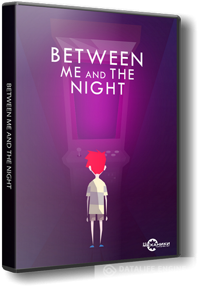 Between Me and The Night (2016) PC | RePack от R.G. Механики