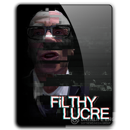 Filthy Lucre (2016) PC | RePack