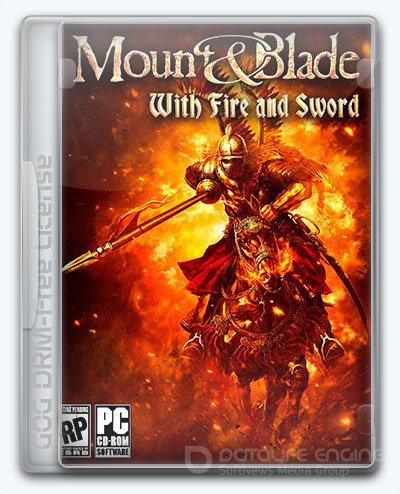 Mount & Blade: With Fire and Sword / Mount & Blade. Огнем и мечом - Великие битвы (2011) [Ru] (1.143) License