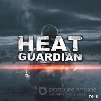 Heat Guardian [v2.5.0] (2016) | PC