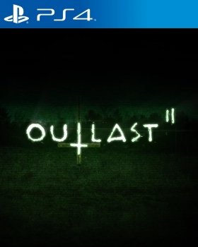 Outlast II - Дата выхода игры