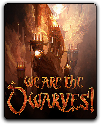 We Are The Dwarves [Update 8] (2016) PC | RePack