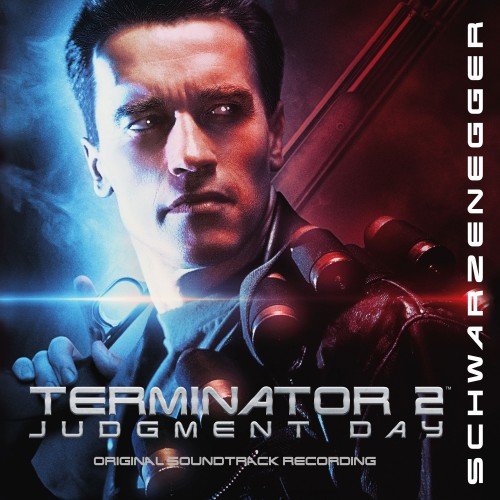 OST - Терминатор 2: Судный день / Terminator 2: Judgment Day (Remastered 2017)