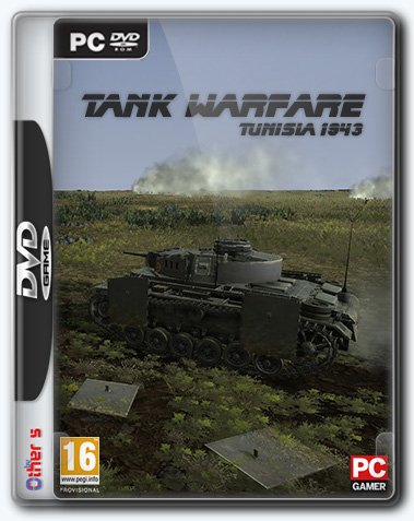 Tank Warfare: Tunisia 1943 (2017) [Ru/En] (6.00 3596/6) License RELOADED