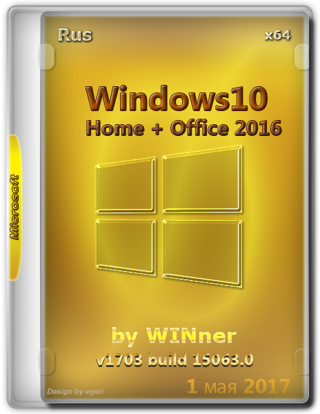 Windows 10 Home v1703 build 15063.0 and Office 2016 /by WINner /01.05.2017