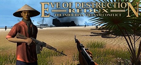 Eve of Destruction REDUX VIETNAM(РС) - SKIDROW