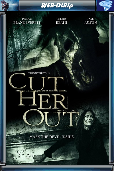 Вырежи ее из себя / Спавин / Cut Her Out / Spavine (2014) WEB-DLRip