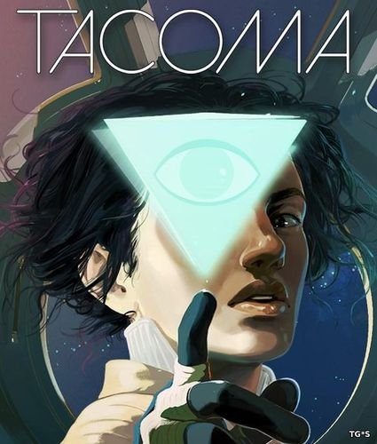 Tacoma [Update 1] (2017) PC | Лицензия