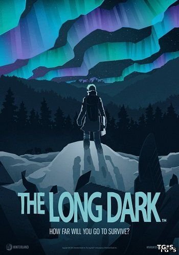 The Long Dark [v 1.05.32319] (2017) PC | RePack by xatab
