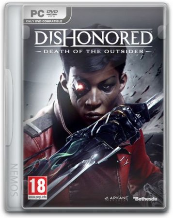 Dishonored: Death of the Outsider (2017) PC | Repack от =nemos=