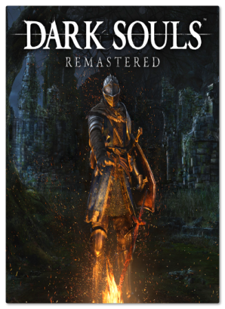 Dark Souls: Remastered (2018) PC | RePack от xatab