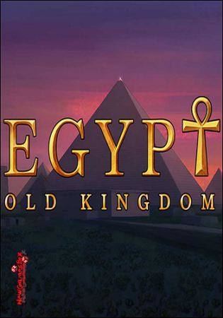 Egypt: Old Kingdom [v 1.0.11] (2018) PC | RePack