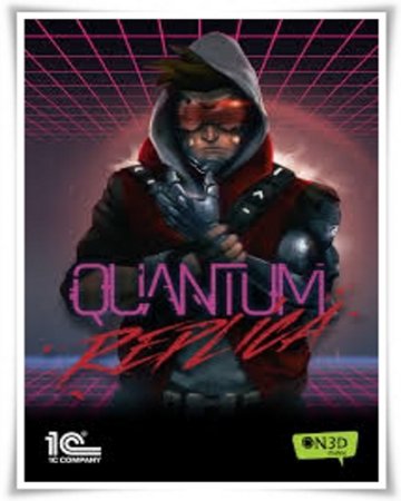 Quantum Replica (2018) PC | RePack от R.G. Catalyst