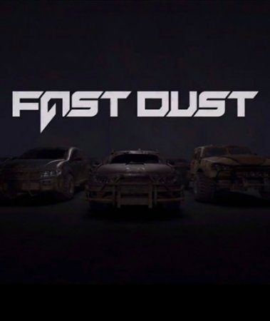 Fast Dust (2018) PC | RePack от FitGirl
