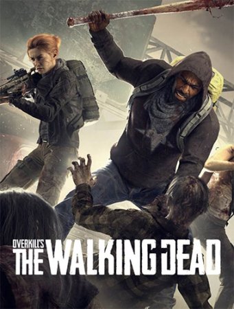 Overkill's The Walking Dead (2018) PC | RePack by FitGirl