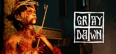 Gray Dawn (2018) PC | RePack от xatab