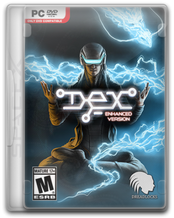 Dex: Enhanced Version [v 7.0.0.0] (2015) PC | RePack от R.G. Механики