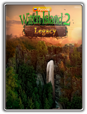 Наследие: Остров ведьмы 2 / Legacy: Witch Island 2 (2019) PC