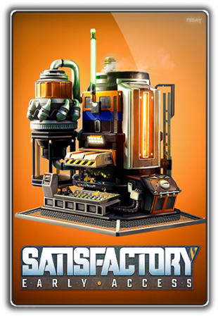 Satisfactory [v  0.3.3.3 build 117050 | Early Access] (2019) PC | RePack от xatab