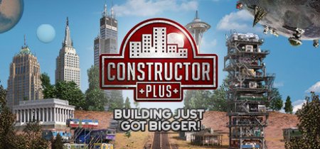 Constructor Plus (2019) PC | RePack от xatab