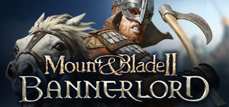 Mount & Blade II: Bannerlord [v e1.0.5 | Early Access] (2020) PC | Repack от xatab