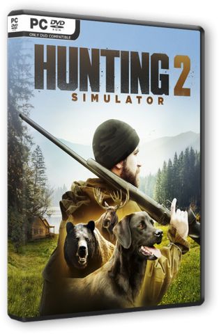 Hunting Simulator 2: Bear Hunter Edition [v 1.0.0.141.64215 + DLCs] (2020) PC | Лицензия