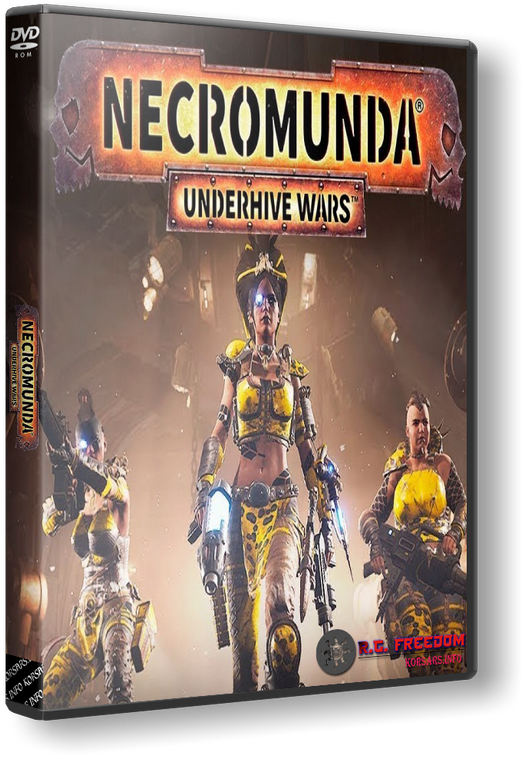 Necromunda: Underhive Wars [v 1.1]  от R.G. Freedom